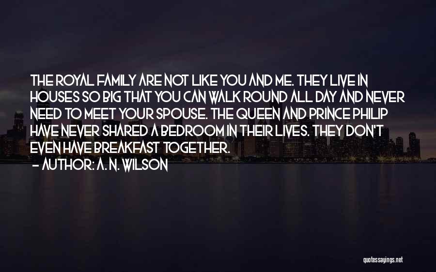 Family All You Need Quotes By A. N. Wilson