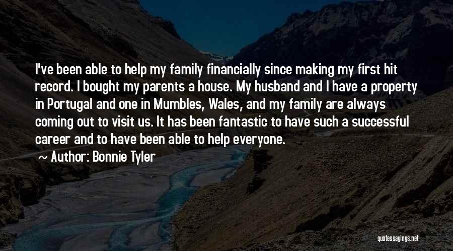 Family Always Coming First Quotes By Bonnie Tyler