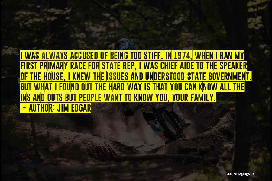 Family Always First Quotes By Jim Edgar