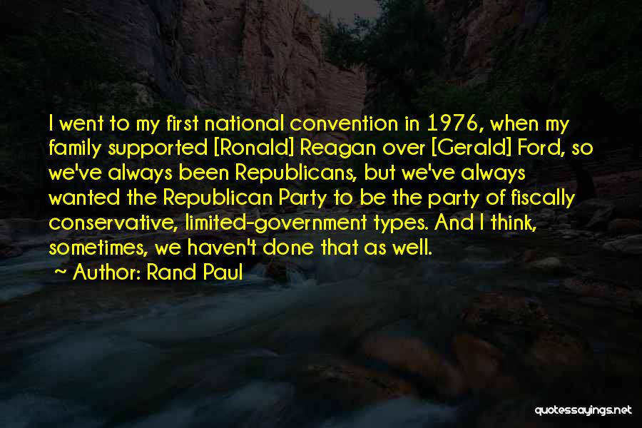 Family Always First Quotes By Rand Paul