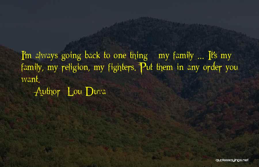 Family Always Having Your Back Quotes By Lou Duva