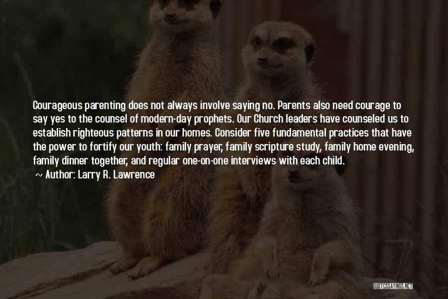 Family Always Together Quotes By Larry R. Lawrence