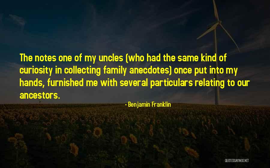 Family Ancestors Quotes By Benjamin Franklin