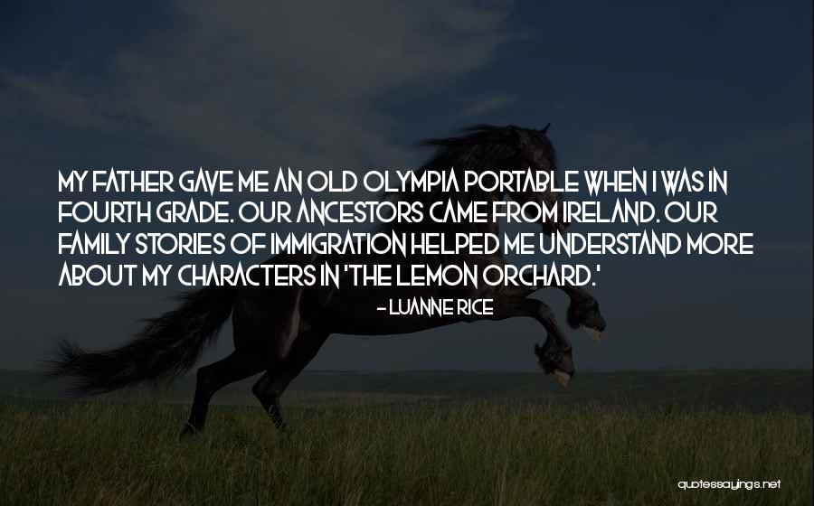 Family Ancestors Quotes By Luanne Rice