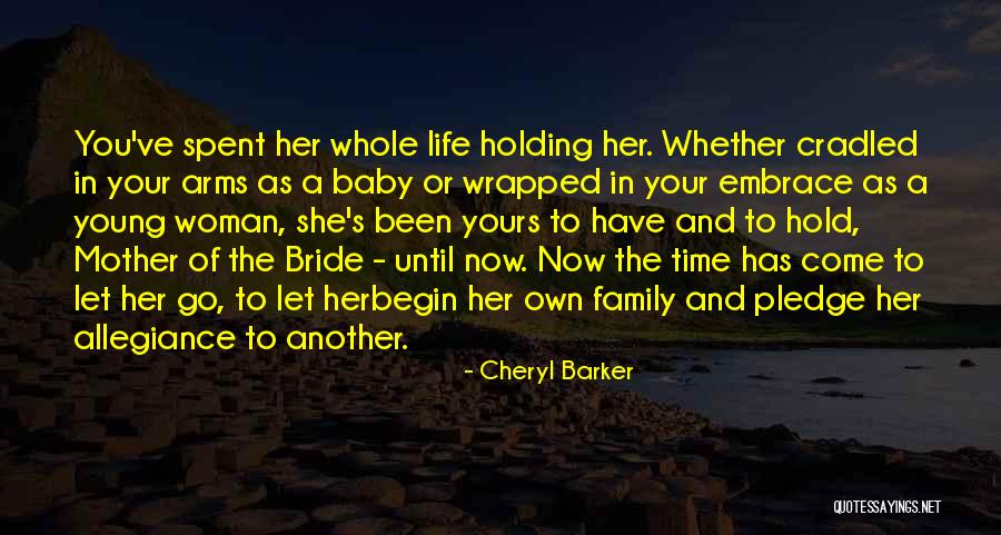 Family And Baby Quotes By Cheryl Barker