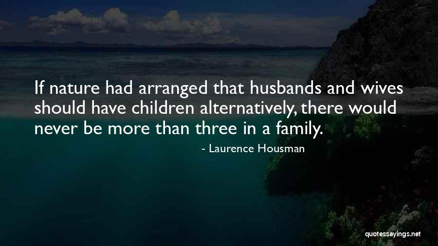 Family And Baby Quotes By Laurence Housman