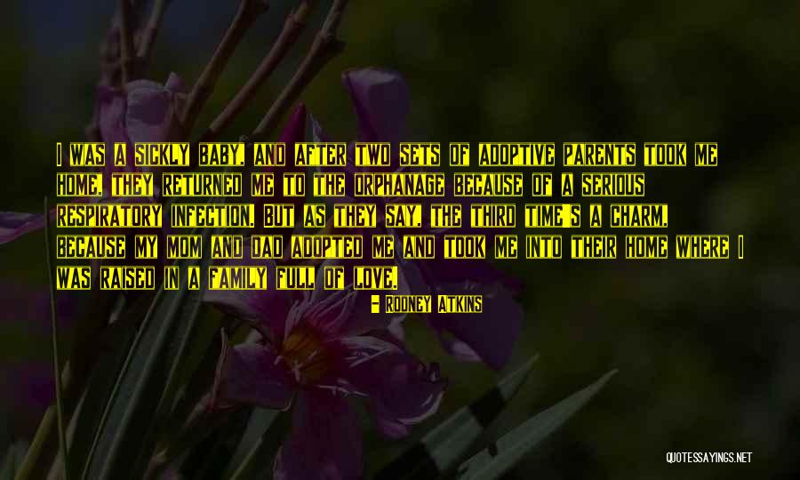Family And Baby Quotes By Rodney Atkins Family And Baby Quotes By Rodney Atkins