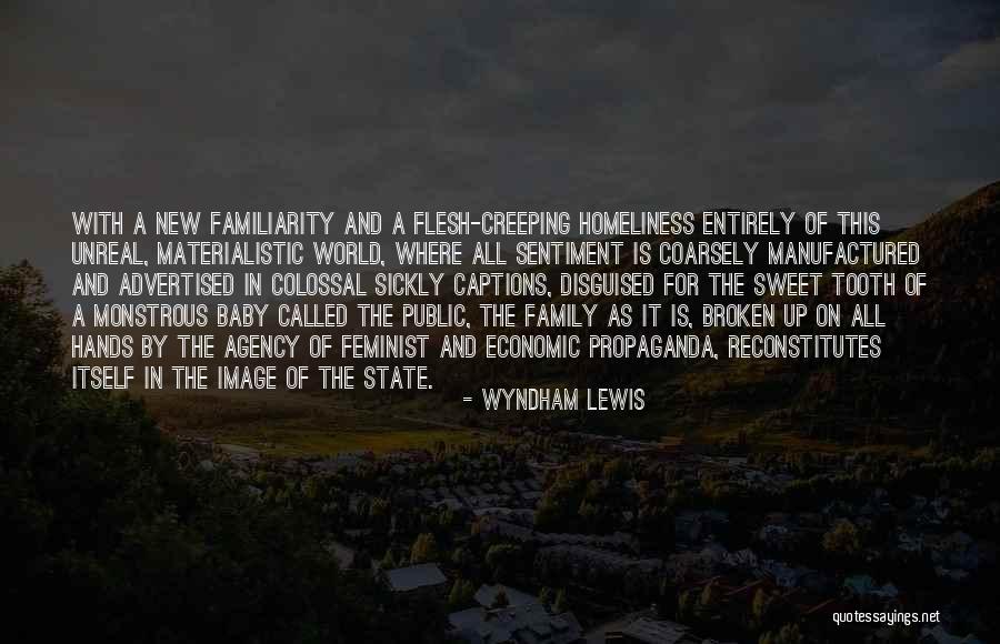 Family And Baby Quotes By Wyndham Lewis Family And Baby Quotes By Wyndham Lewis