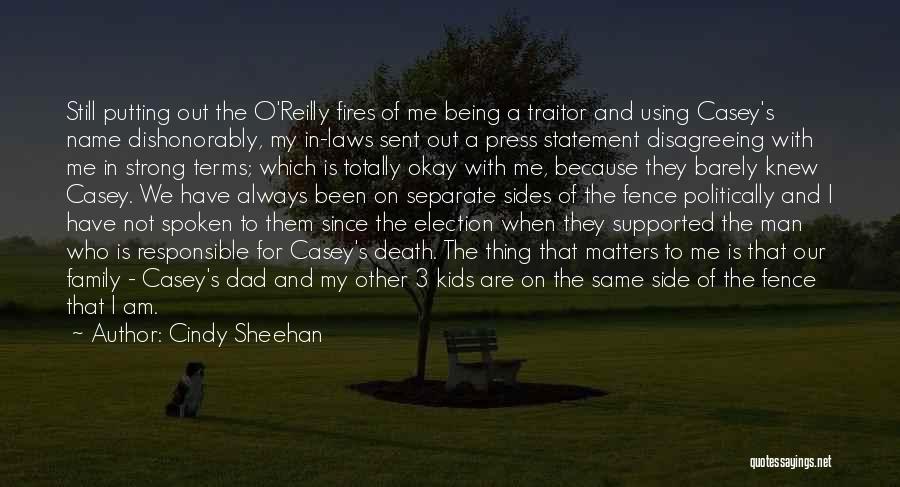 Family And Being Strong Quotes By Cindy Sheehan