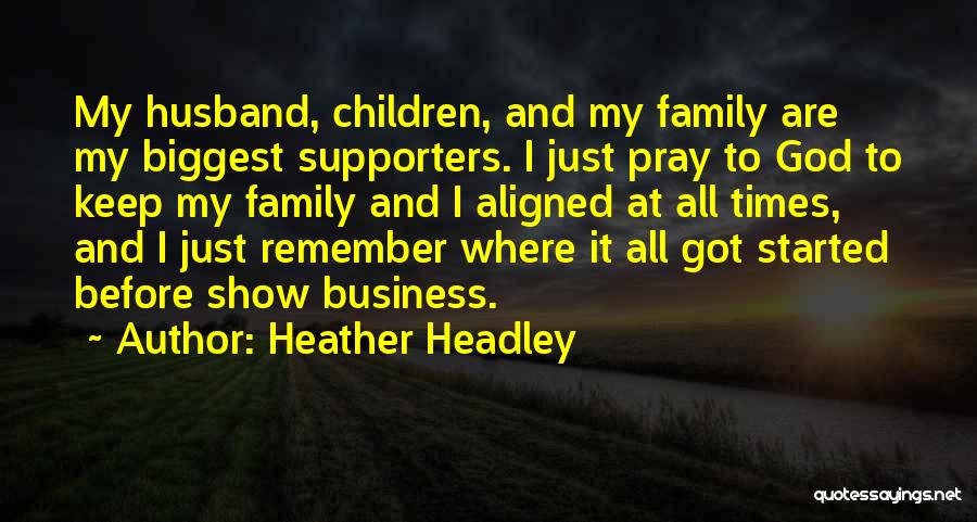 Family And Children Quotes By Heather Headley