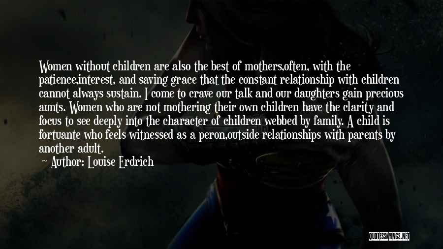 Family And Children Quotes By Louise Erdrich