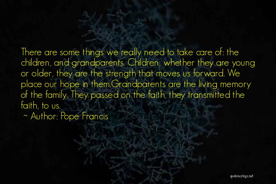 Family And Children Quotes By Pope Francis