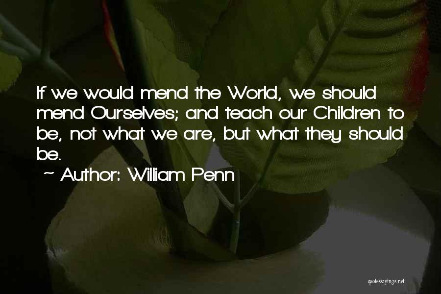 Family And Children Quotes By William Penn
