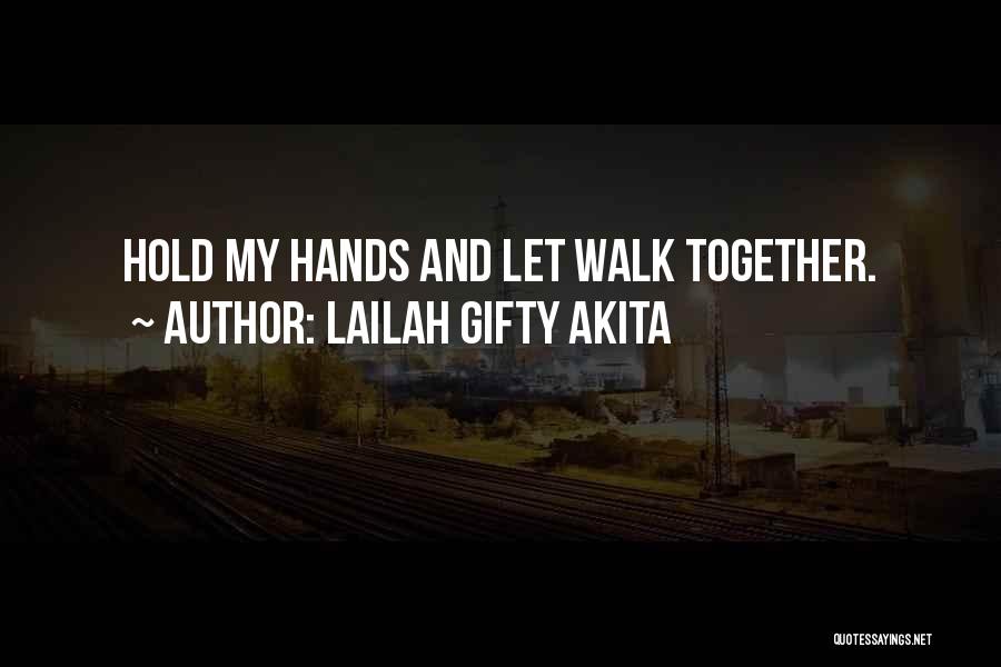 Family And Friends And Love Quotes By Lailah Gifty Akita