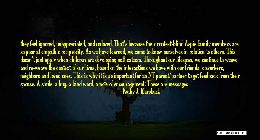 Family And Friends Are Quotes By Kathy J. Marshack