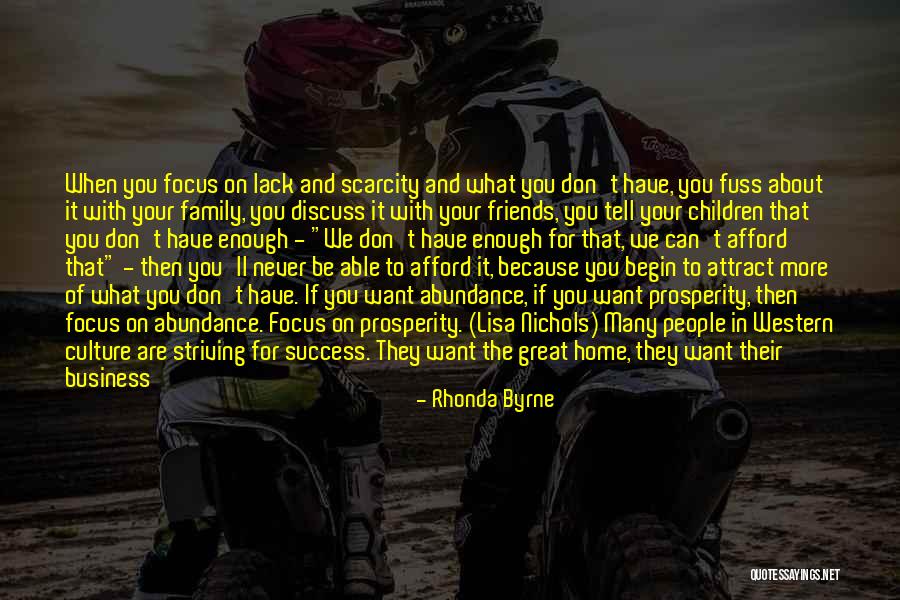 Family And Friends Are Quotes By Rhonda Byrne