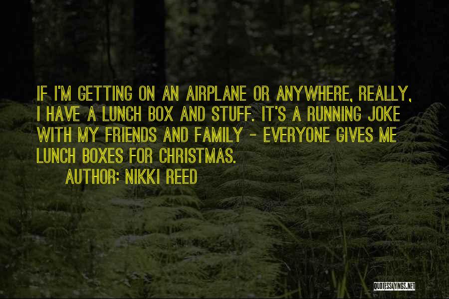 Family And Friends At Christmas Quotes By Nikki Reed