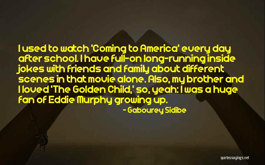Family And Friends Day Quotes By Gabourey Sidibe Family And Friends Day Quotes By Gabourey Sidibe
