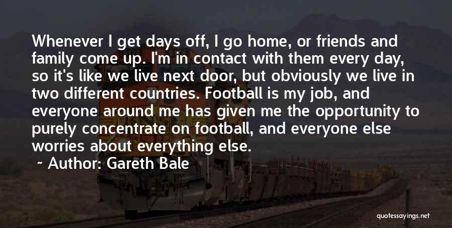 Family And Friends Day Quotes By Gareth Bale