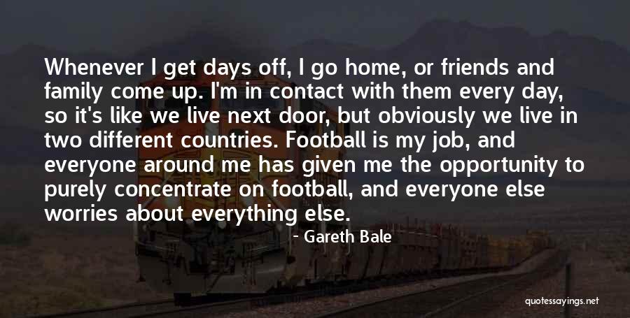 Family And Friends Day Quotes By Gareth Bale