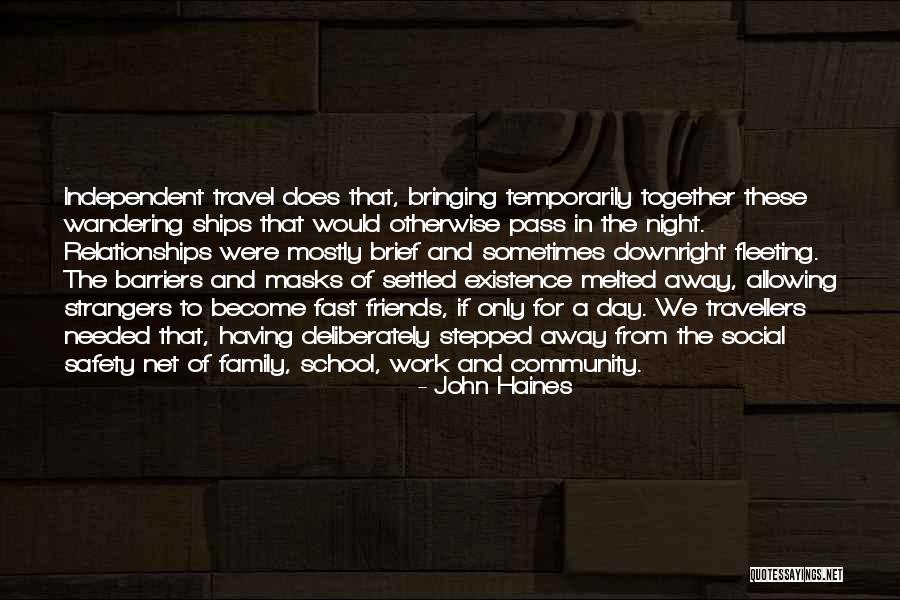 Family And Friends Day Quotes By John Haines