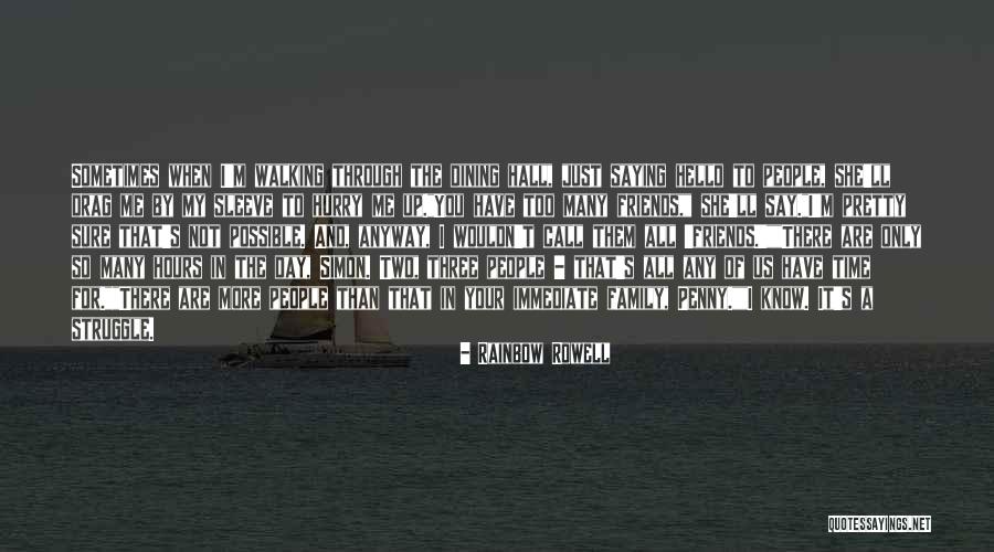 Family And Friends Day Quotes By Rainbow Rowell Family And Friends Day Quotes By Rainbow Rowell