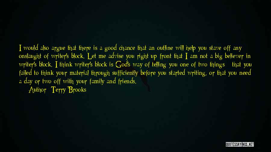 Family And Friends Day Quotes By Terry Brooks