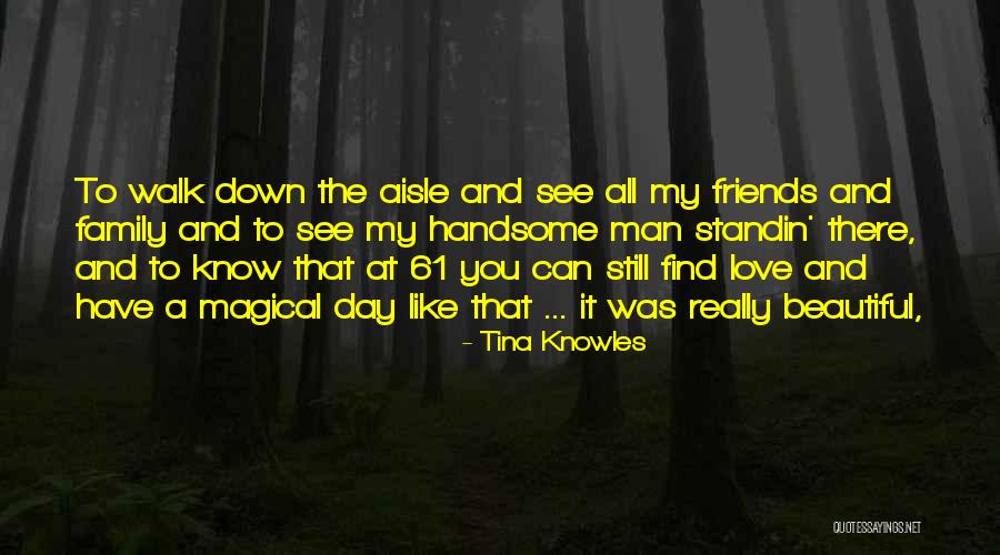 Family And Friends Day Quotes By Tina Knowles Family And Friends Day Quotes By Tina Knowles