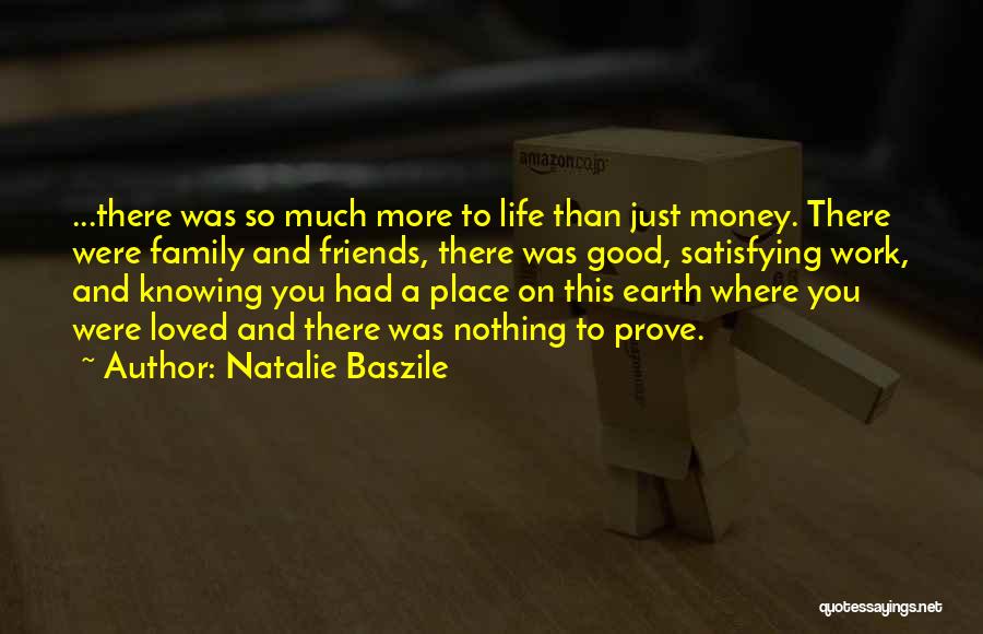 Family And Friends Life Quotes By Natalie Baszile