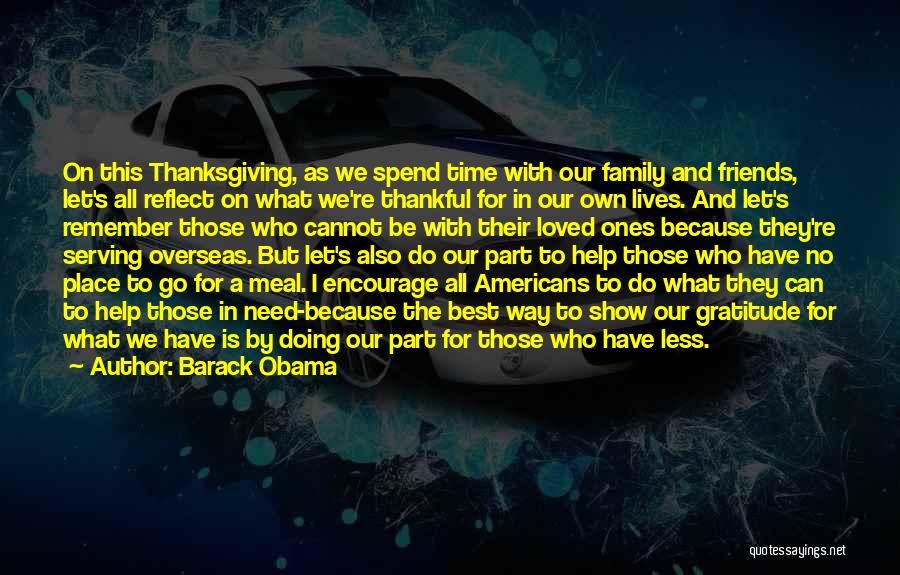 Family And Friends On Thanksgiving Quotes By Barack Obama