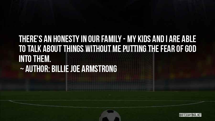 Family And God Quotes By Billie Joe Armstrong