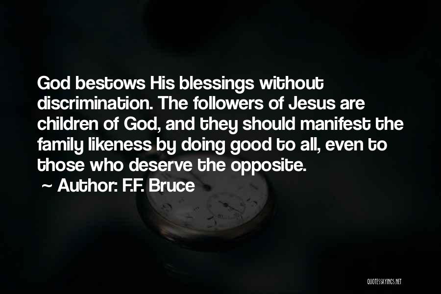 Family And God Quotes By F.F. Bruce