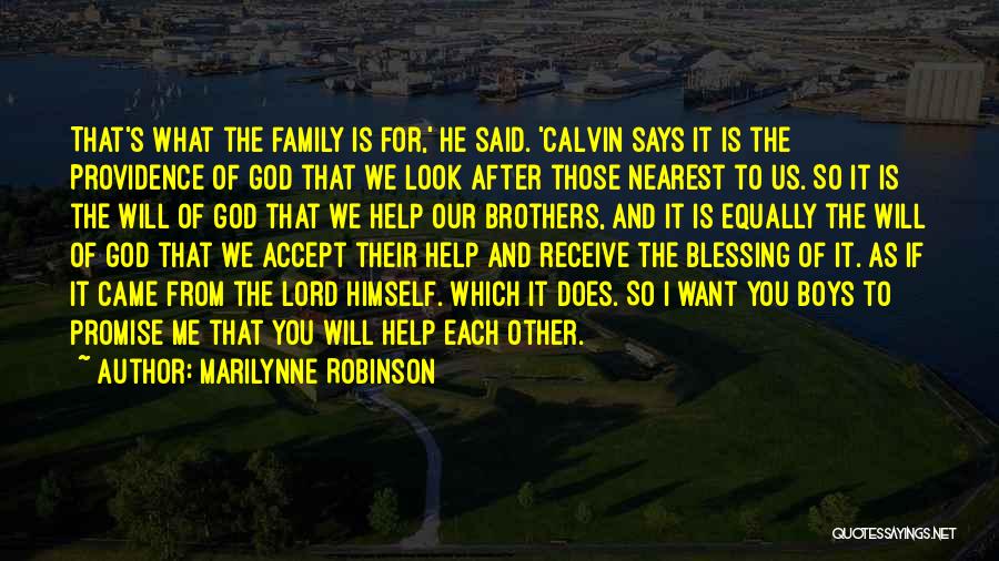 Family And God Quotes By Marilynne Robinson