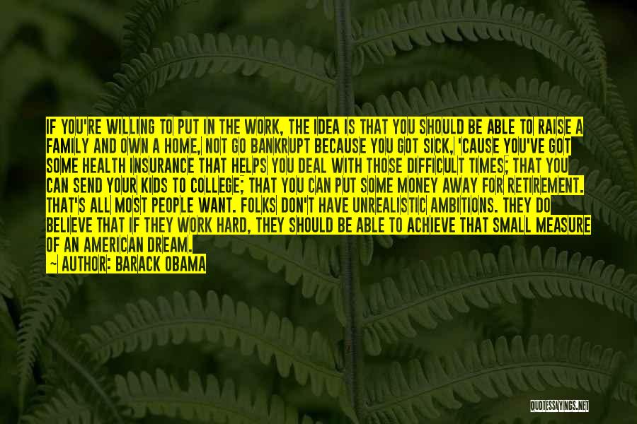 Family And Hard Times Quotes By Barack Obama