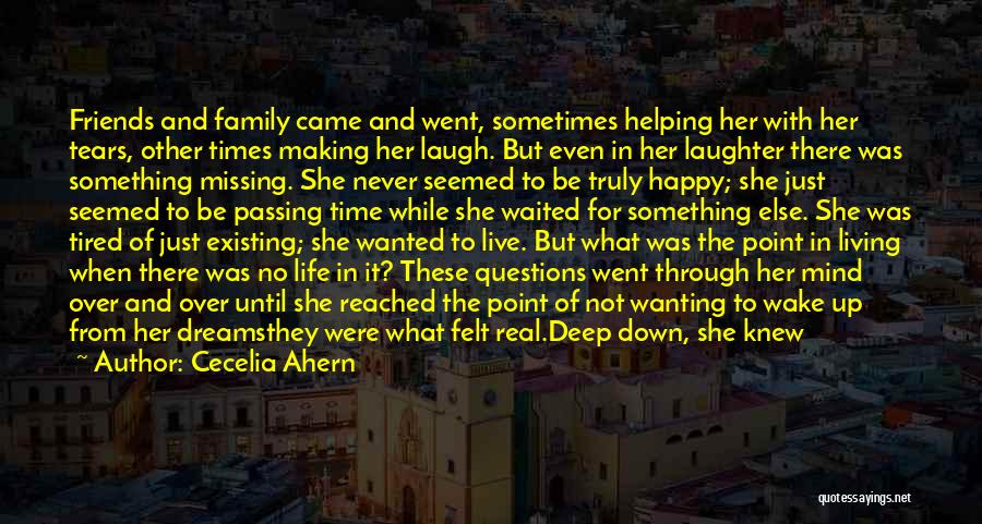 Family And Hard Times Quotes By Cecelia Ahern