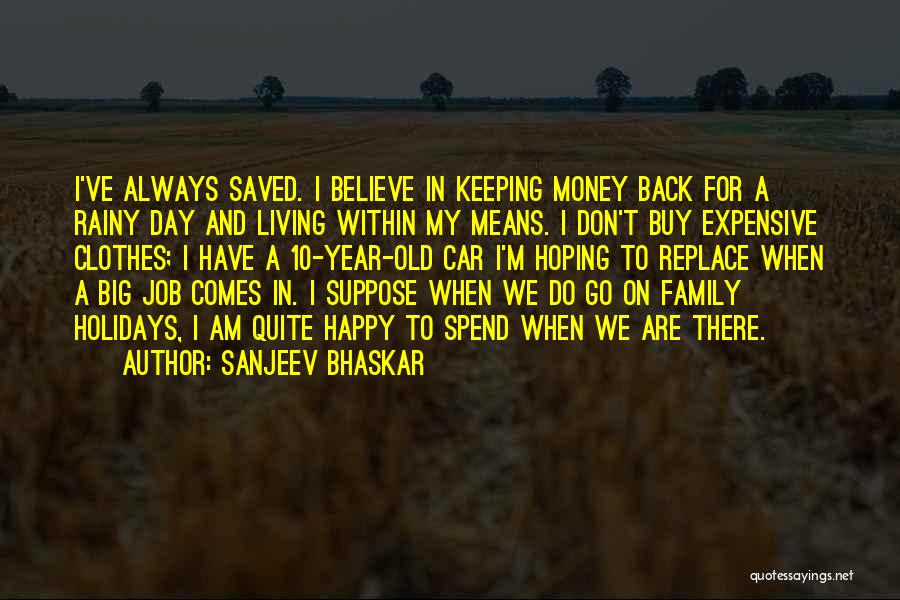 Family And Holidays Quotes By Sanjeev Bhaskar