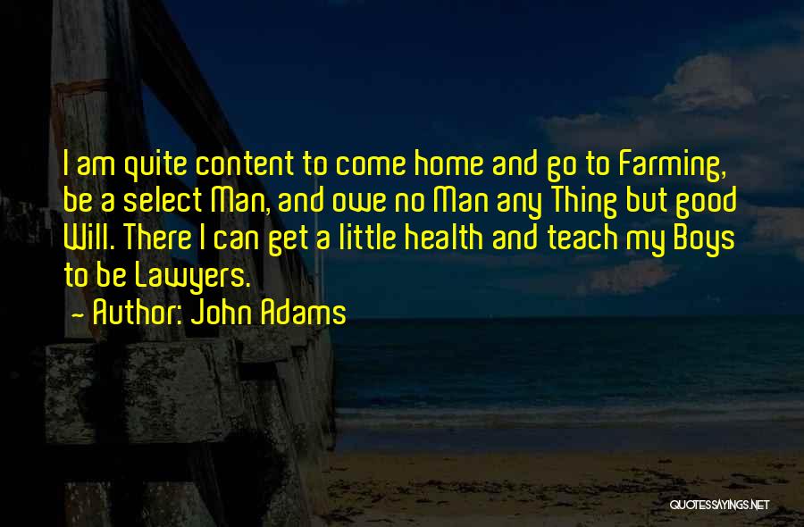 Family And Home Quotes By John Adams