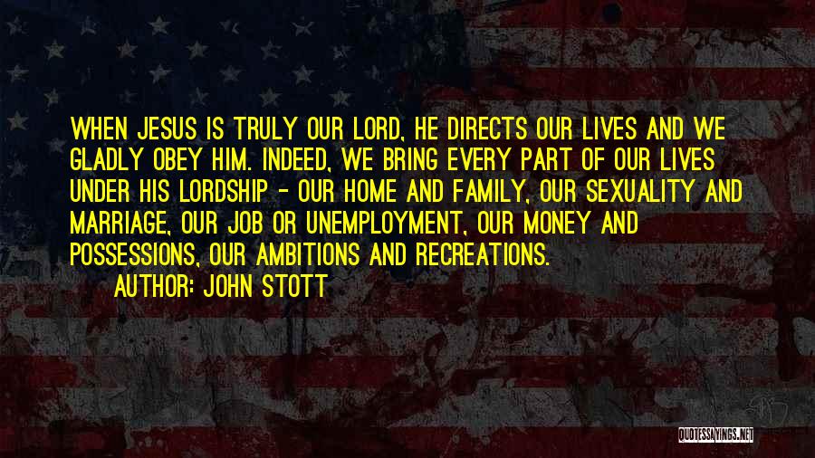 Family And Home Quotes By John Stott