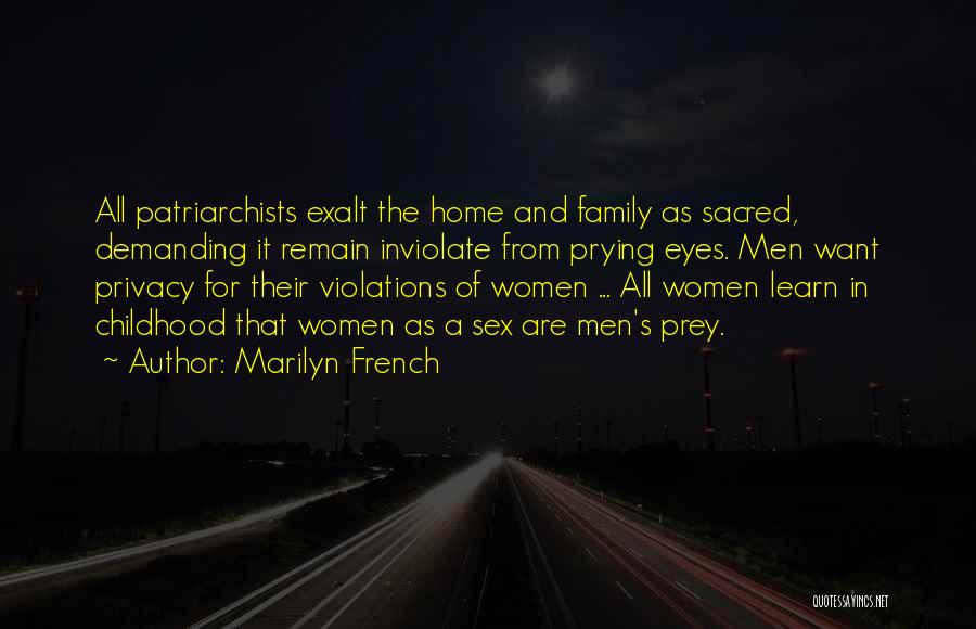 Family And Home Quotes By Marilyn French