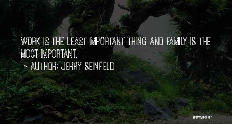 Family And Inspirational Quotes By Jerry Seinfeld