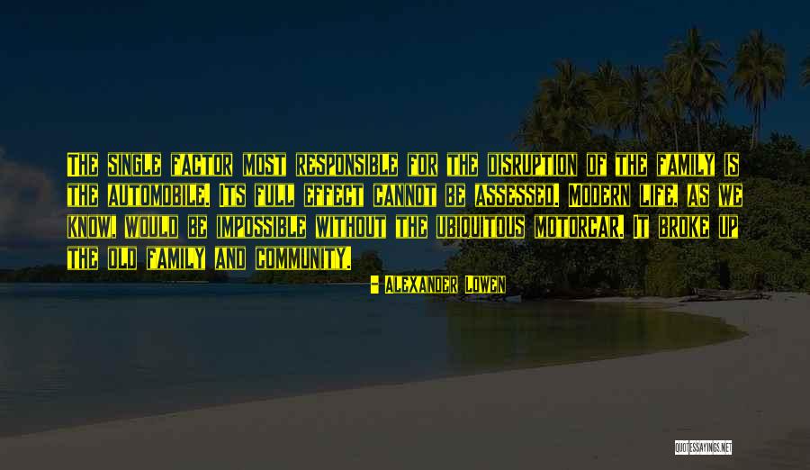 Family And Its Quotes By Alexander Lowen Family And Its Quotes By Alexander Lowen