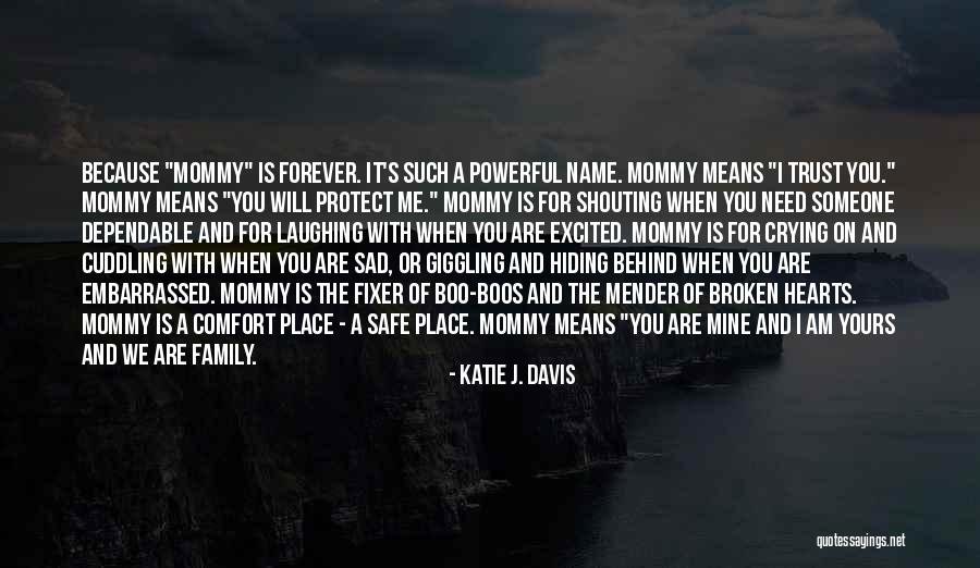 Family And Laughing Quotes By Katie J. Davis Family And Laughing Quotes By Katie J. Davis
