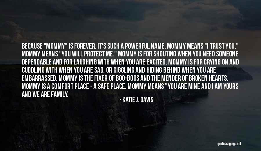 Family And Laughing Quotes By Katie J. Davis