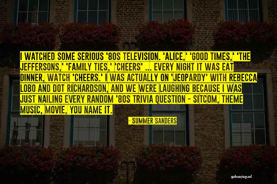Family And Laughing Quotes By Summer Sanders Family And Laughing Quotes By Summer Sanders