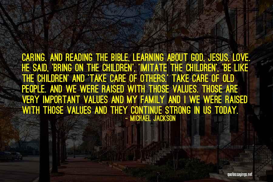 Family And Love From Bible Quotes By Michael Jackson Family And Love From Bible Quotes By Michael Jackson