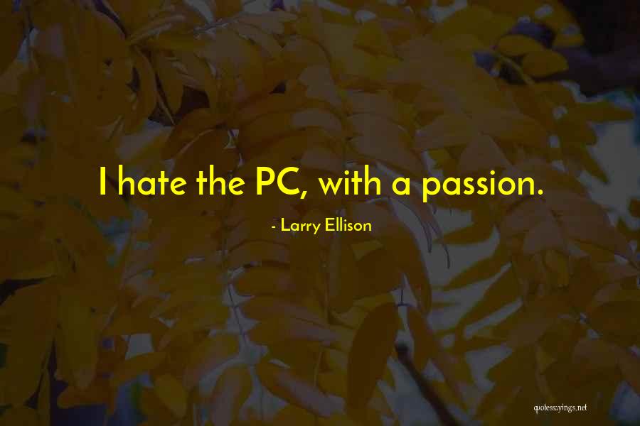 Family And Love Pinterest Quotes By Larry Ellison Family And Love Pinterest Quotes By Larry Ellison