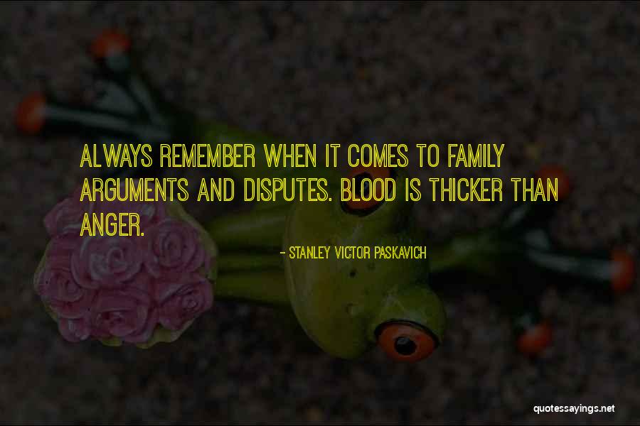 Family And Love Quotes By Stanley Victor Paskavich