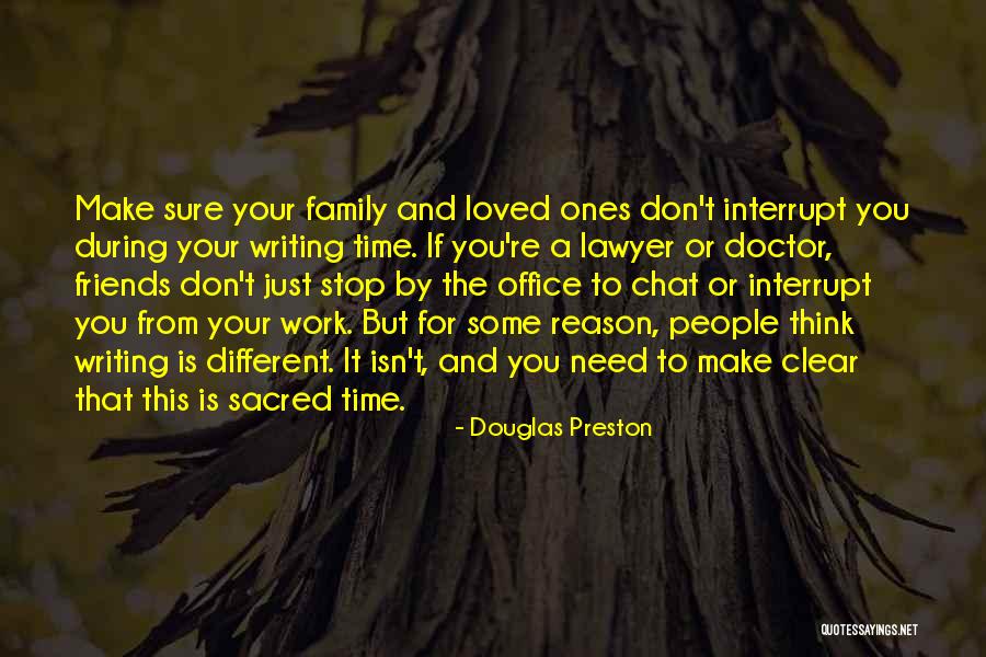 Family And Loved Ones Quotes By Douglas Preston