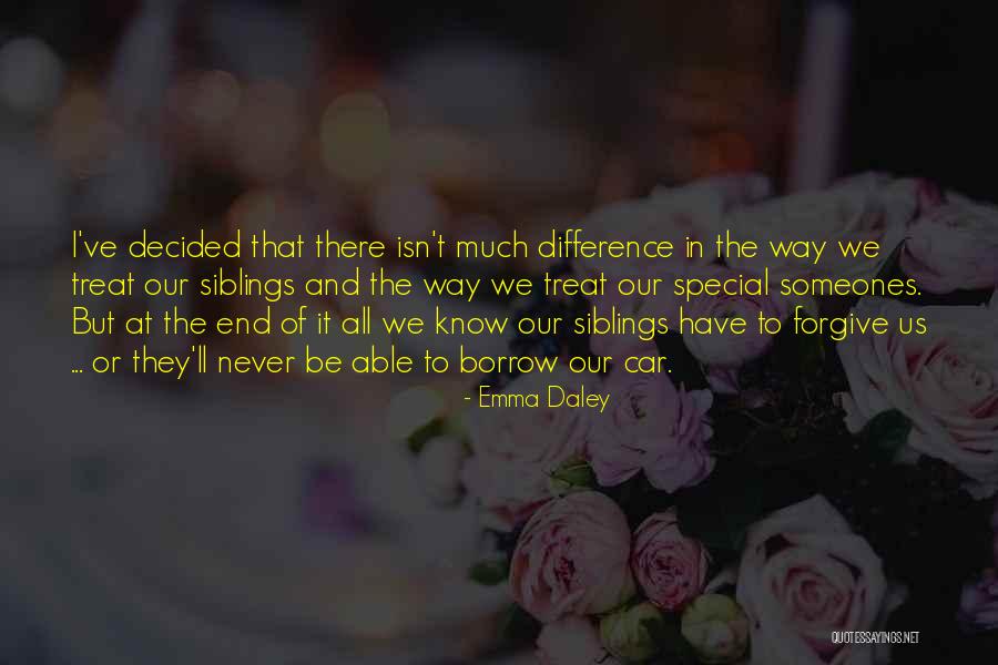 Family And Loved Ones Quotes By Emma Daley