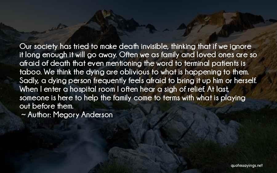 Family And Loved Ones Quotes By Megory Anderson